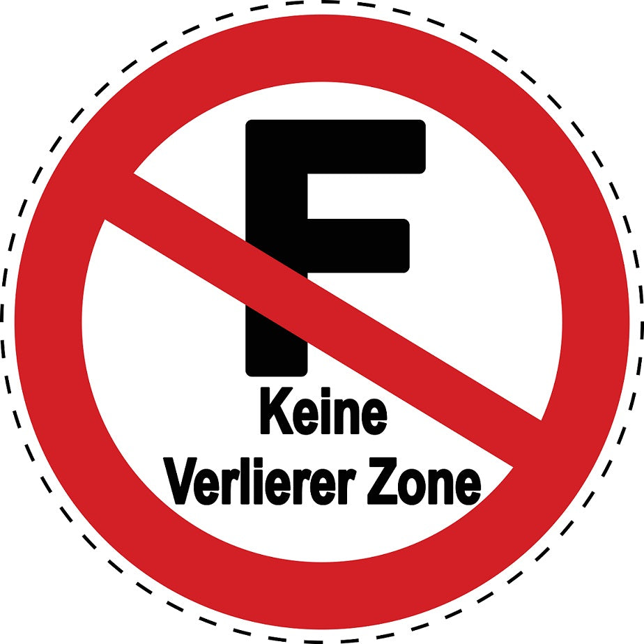 Verbotsaufkleber "Keine Verlierer Zone" aus PVC Plastik, ES-SI26800